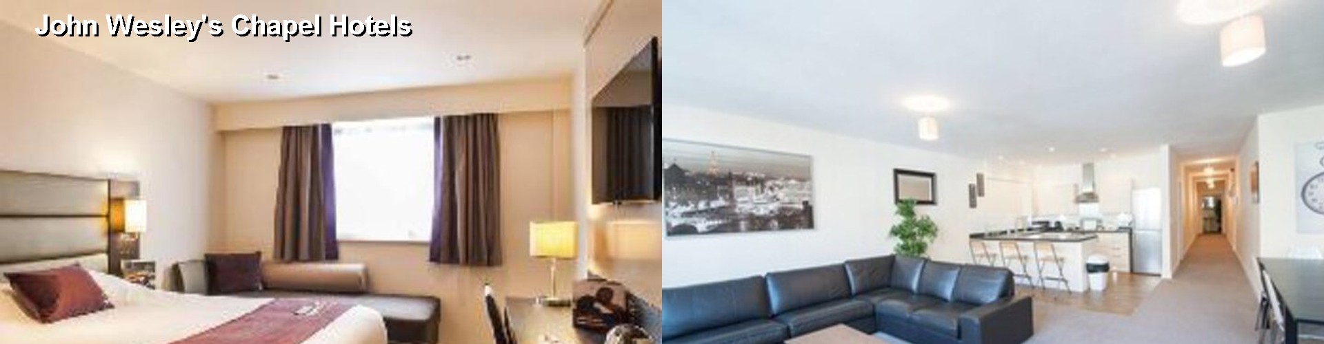 4 Best Hotels near John Wesley's Chapel