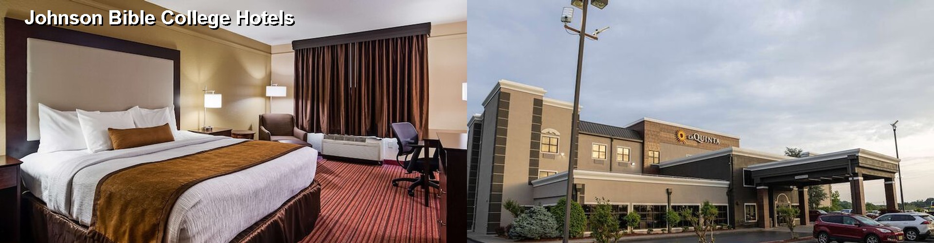 5 Best Hotels near Johnson Bible College
