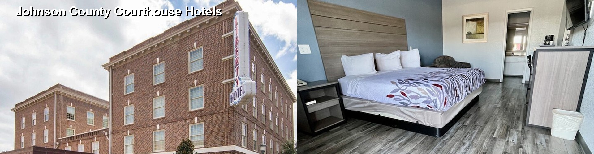 3 Best Hotels near Johnson County Courthouse