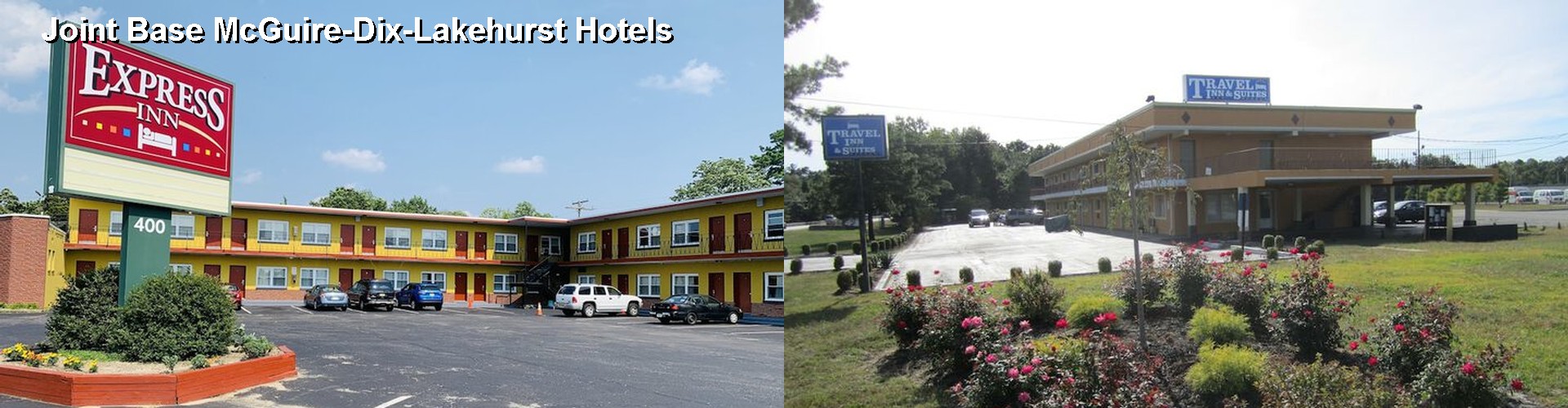2 Best Hotels near Joint Base McGuire-Dix-Lakehurst
