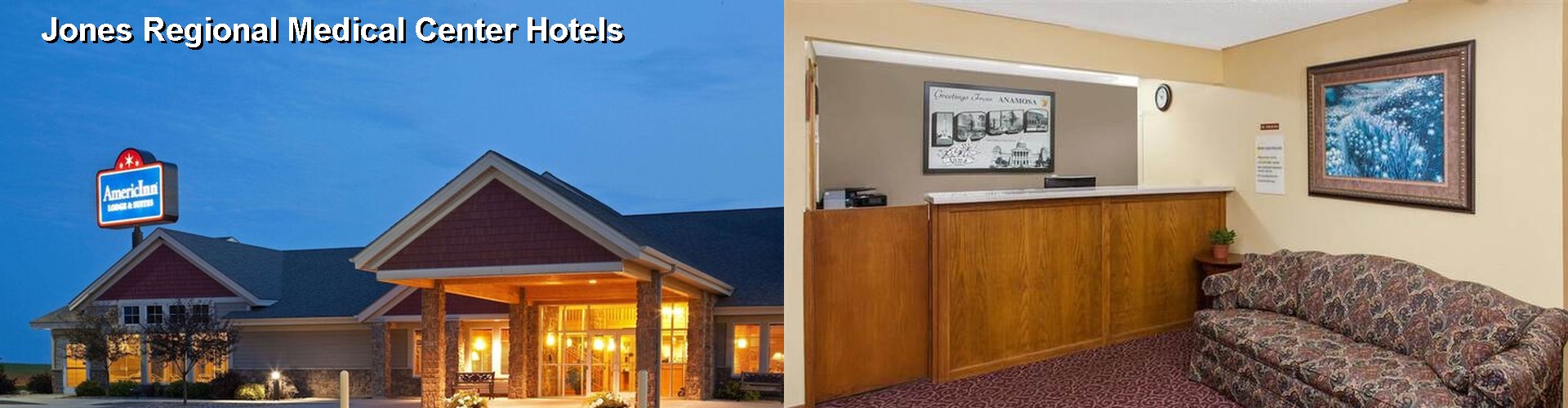 4 Best Hotels near Jones Regional Medical Center