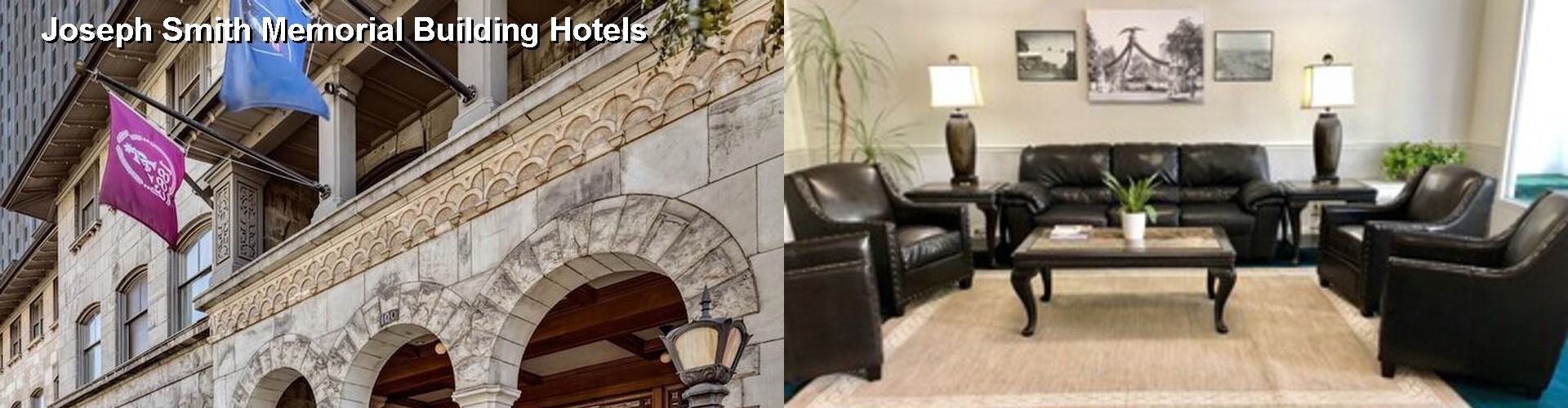 5 Best Hotels near Joseph Smith Memorial Building