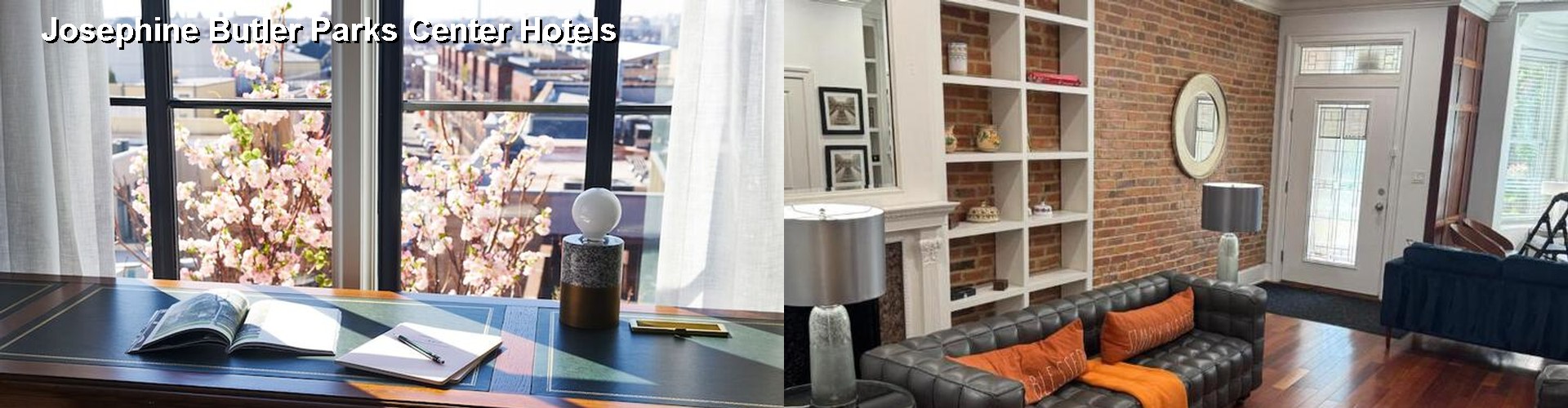 4 Best Hotels near Josephine Butler Parks Center