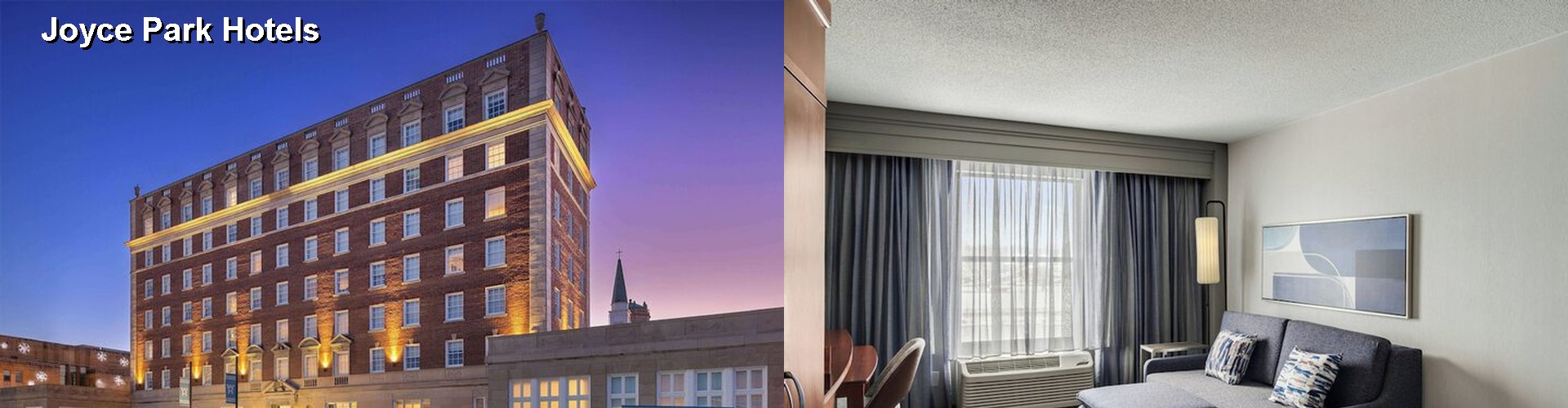 5 Best Hotels near Joyce Park