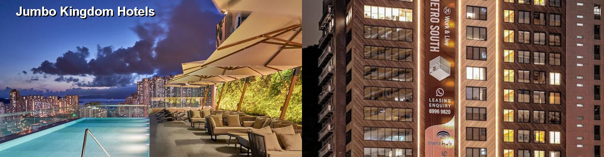 5 Best Hotels near Jumbo Kingdom
