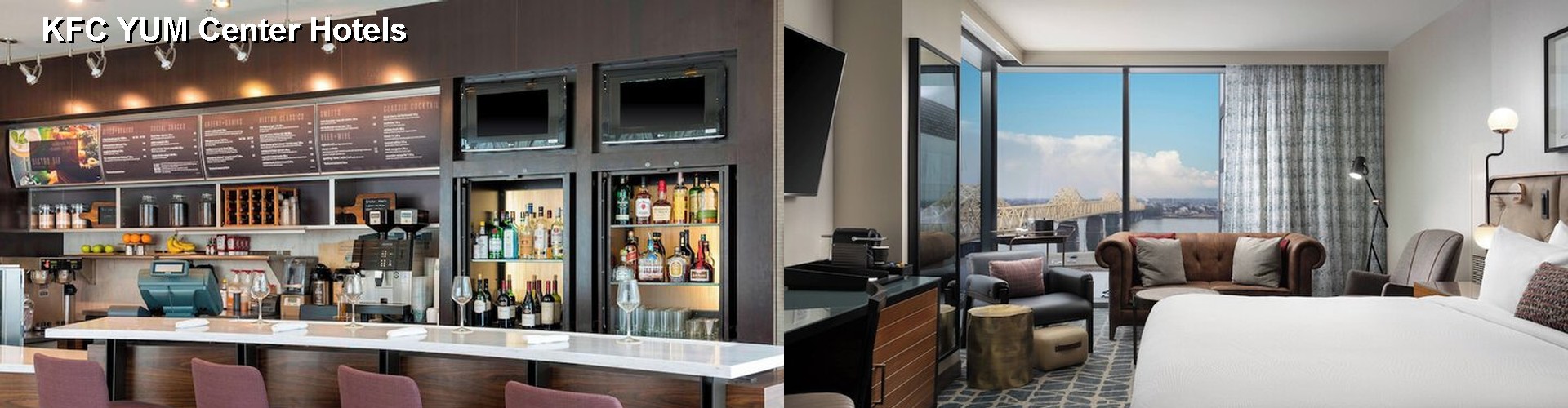 5 Best Hotels near KFC YUM Center