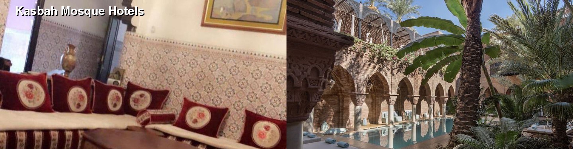 5 Best Hotels near Kasbah Mosque