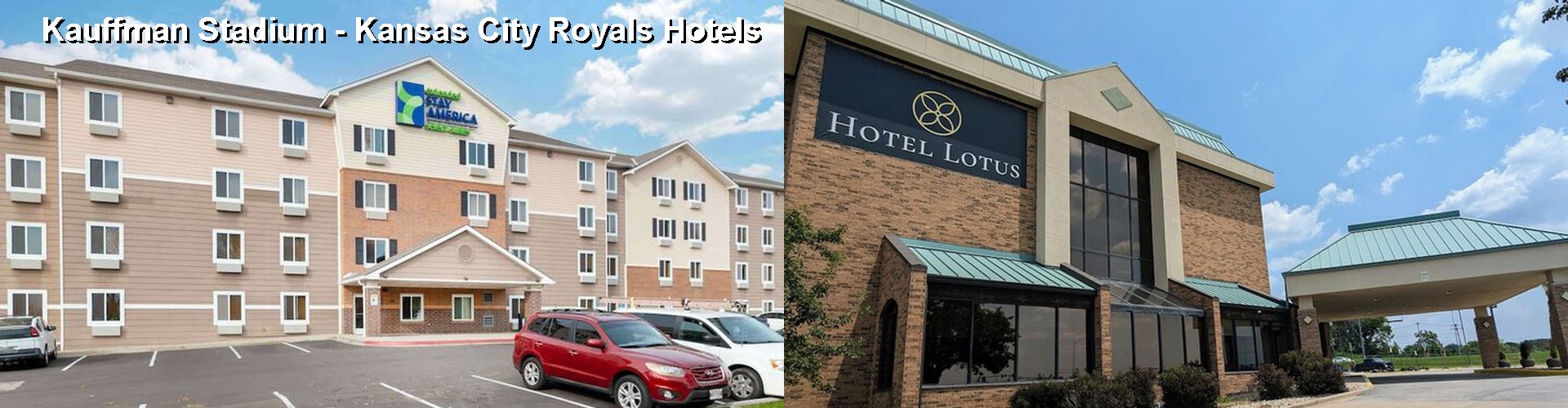 3 Best Hotels near Kauffman Stadium - Kansas City Royals