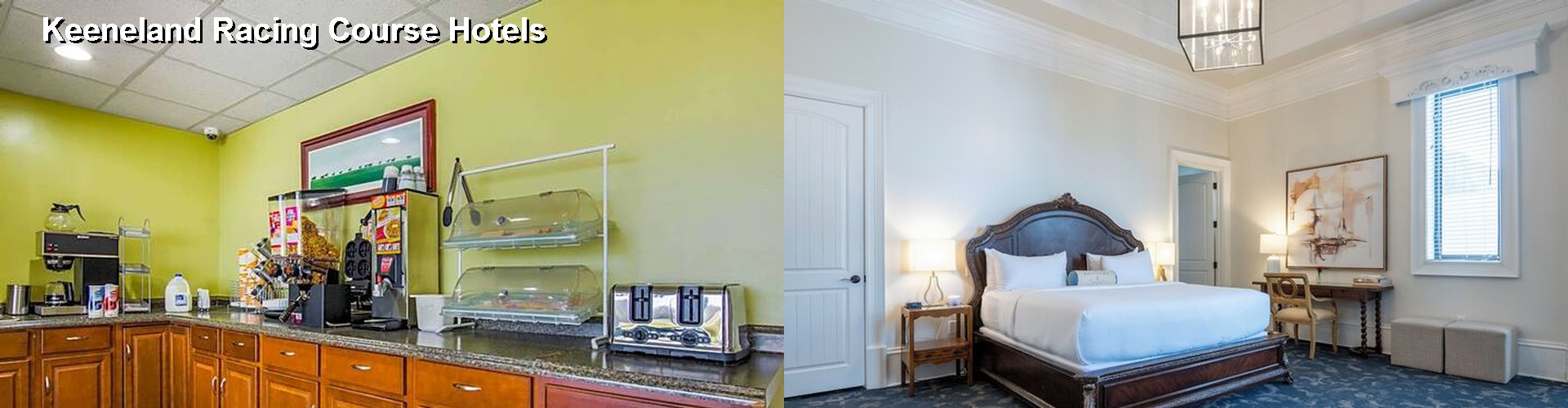 5 Best Hotels near Keeneland Racing Course
