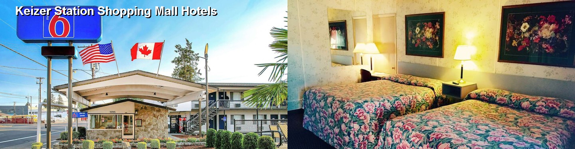 2 Best Hotels near Keizer Station Shopping Mall