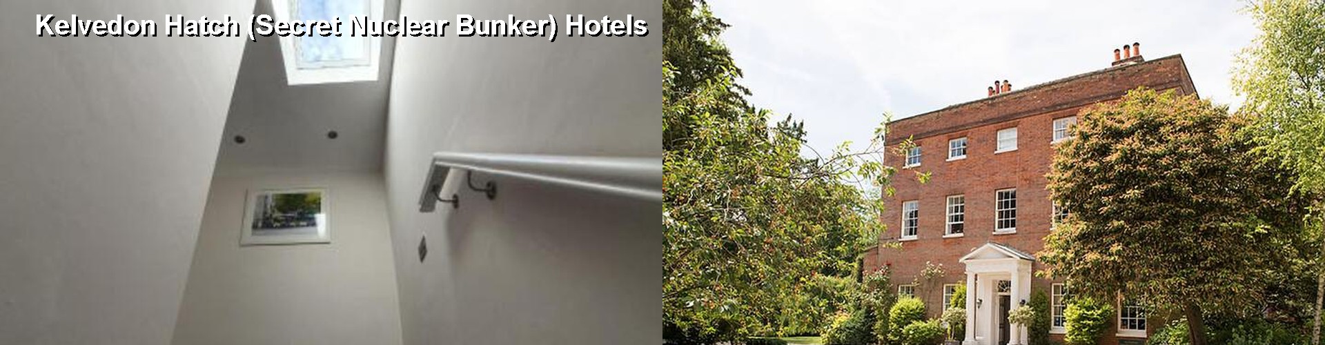 5 Best Hotels near Kelvedon Hatch (Secret Nuclear Bunker)