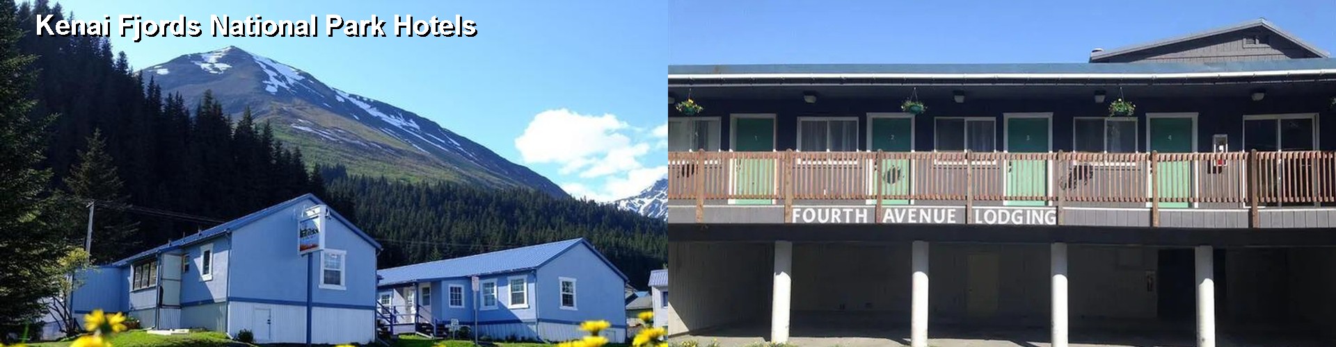 4 Best Hotels near Kenai Fjords National Park