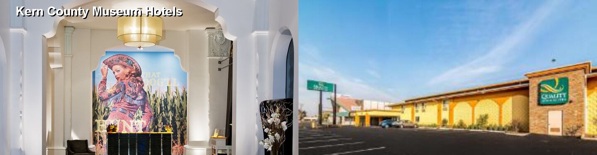 5 Best Hotels near Kern County Museum