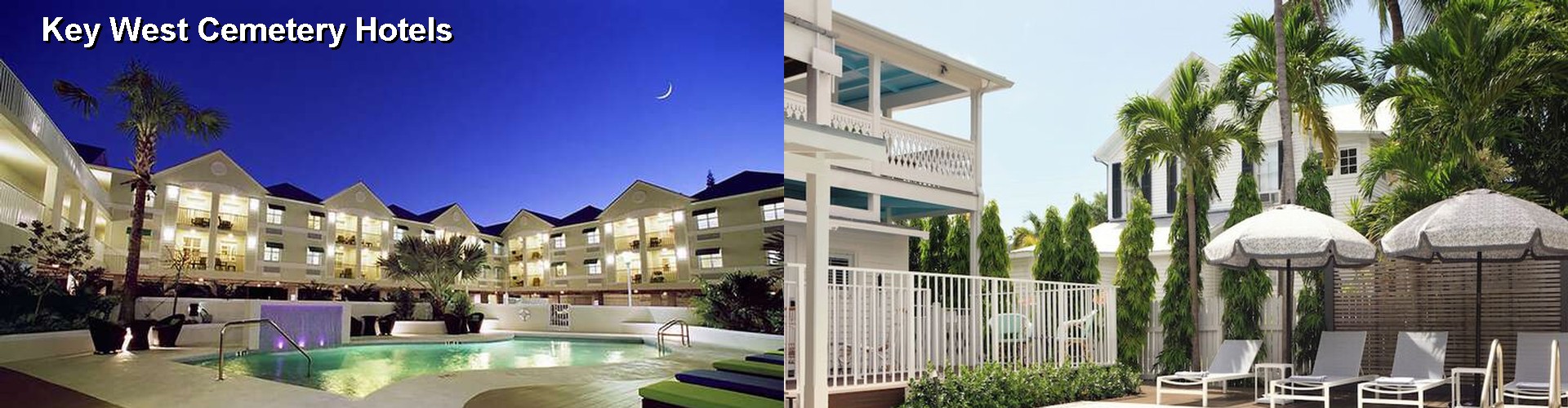 5 Best Hotels near Key West Cemetery