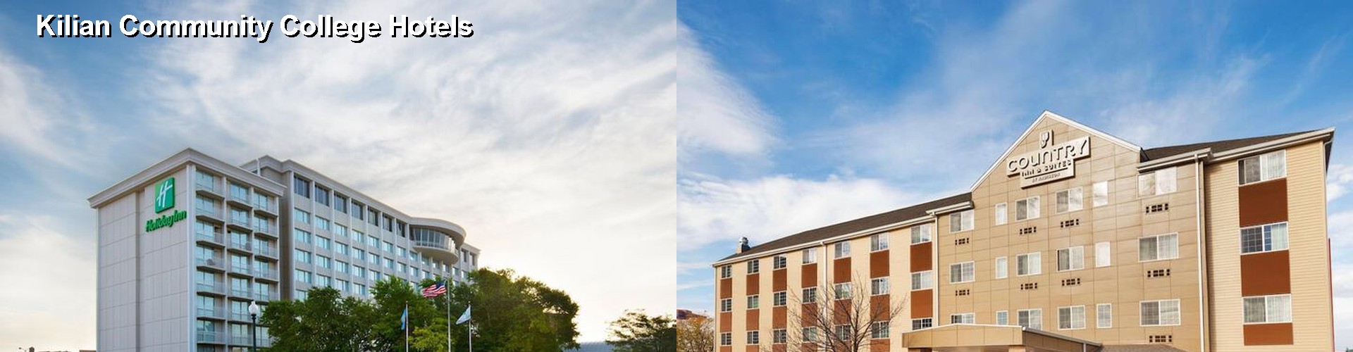 5 Best Hotels near Kilian Community College