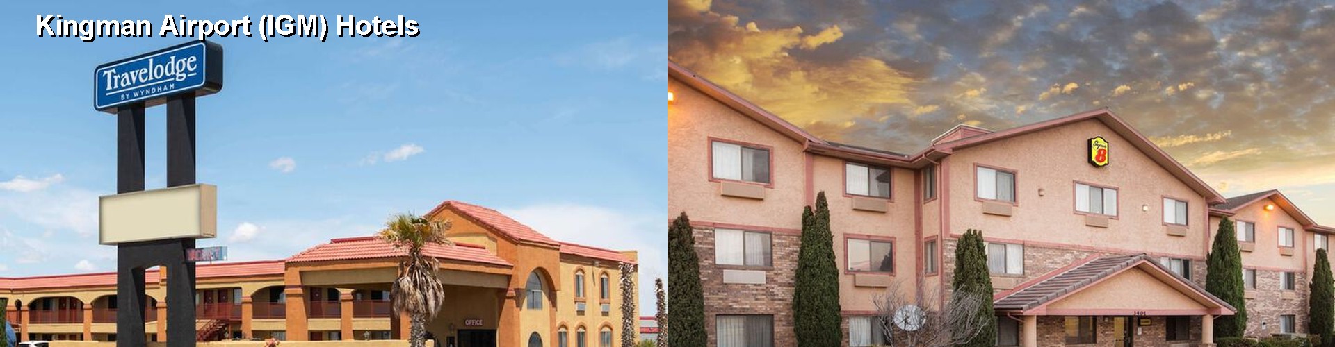 4 Best Hotels near Kingman Airport (IGM)