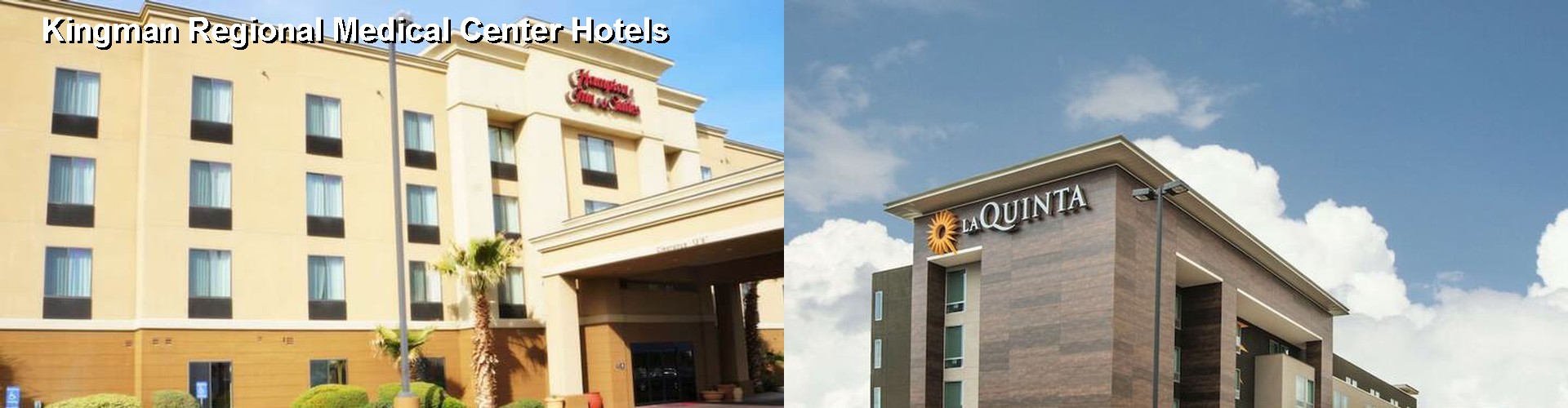 5 Best Hotels near Kingman Regional Medical Center