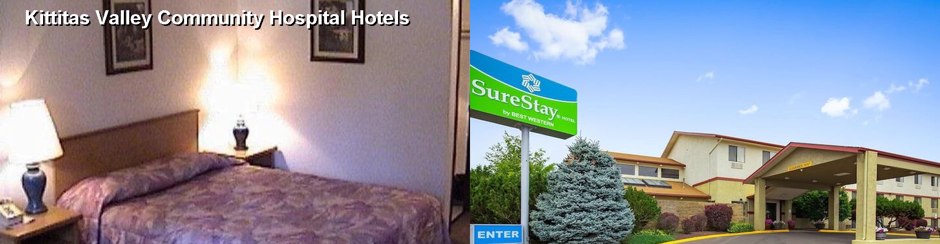 5 Best Hotels near Kittitas Valley Community Hospital