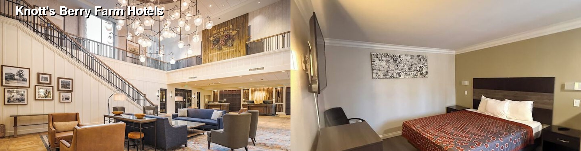3 Best Hotels near Knott's Berry Farm