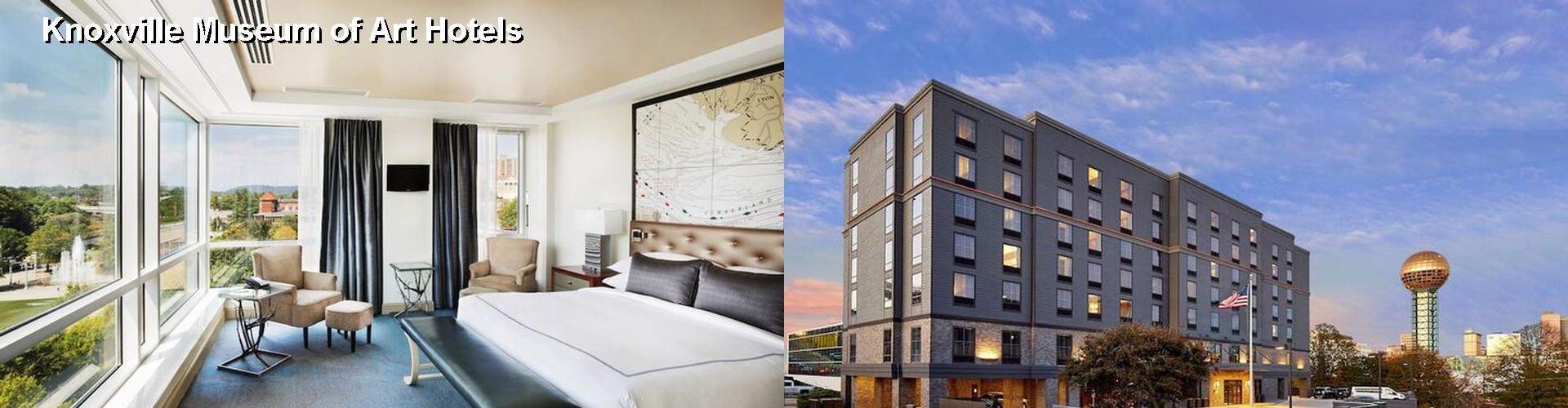 5 Best Hotels near Knoxville Museum of Art