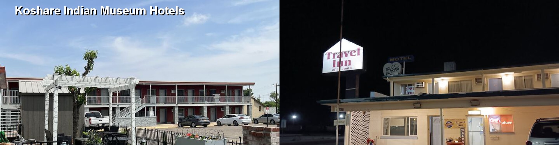 5 Best Hotels near Koshare Indian Museum