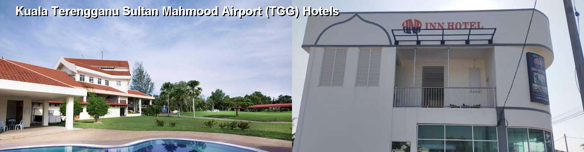 3 Best Hotels near Kuala Terengganu Sultan Mahmood Airport (TGG)
