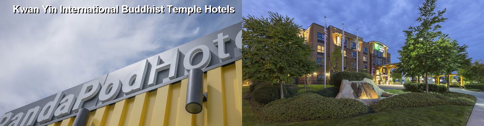 5 Best Hotels near Kwan Yin International Buddhist Temple