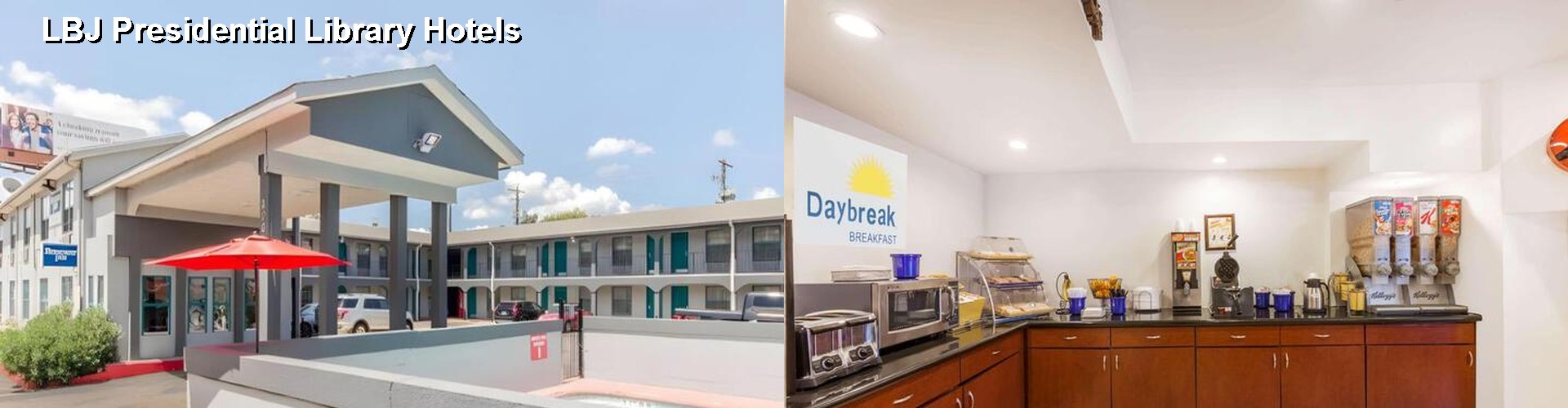 2 Best Hotels near LBJ Presidential Library