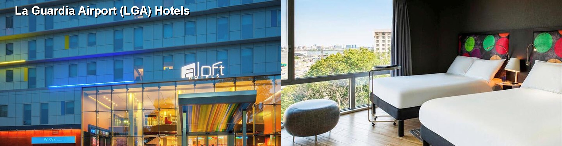 4 Best Hotels near La Guardia Airport (LGA)