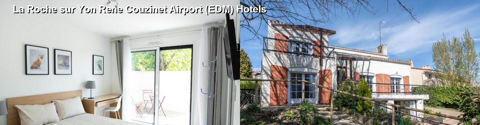 5 Best Hotels near La Roche sur Yon Rene Couzinet Airport (EDM)