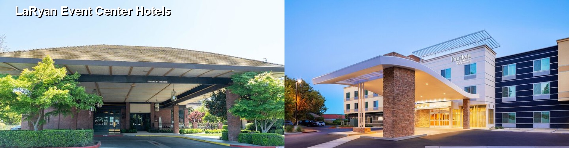 2 Best Hotels near LaRyan Event Center