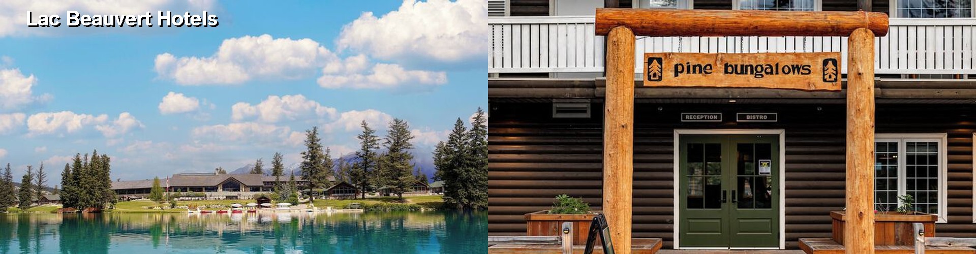 4 Best Hotels near Lac Beauvert