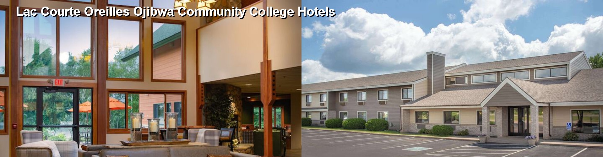 5 Best Hotels near Lac Courte Oreilles Ojibwa Community College