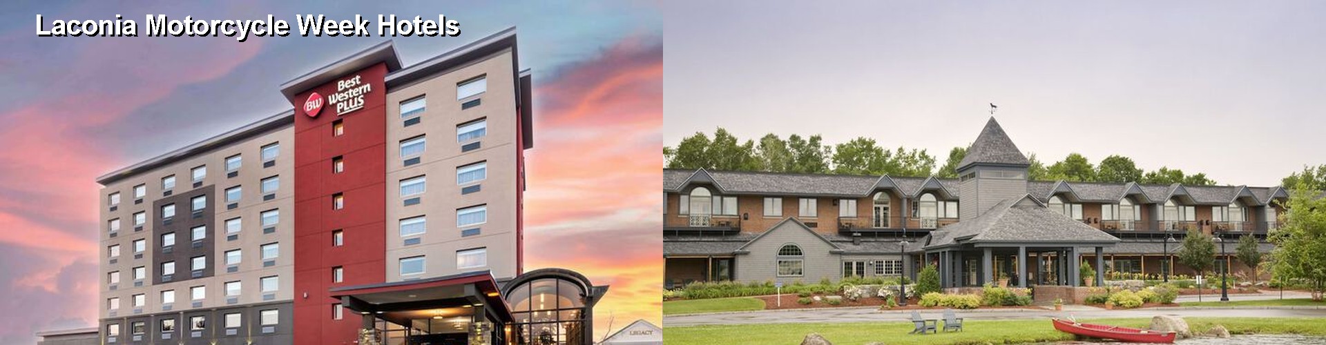 5 Best Hotels near Laconia Motorcycle Week
