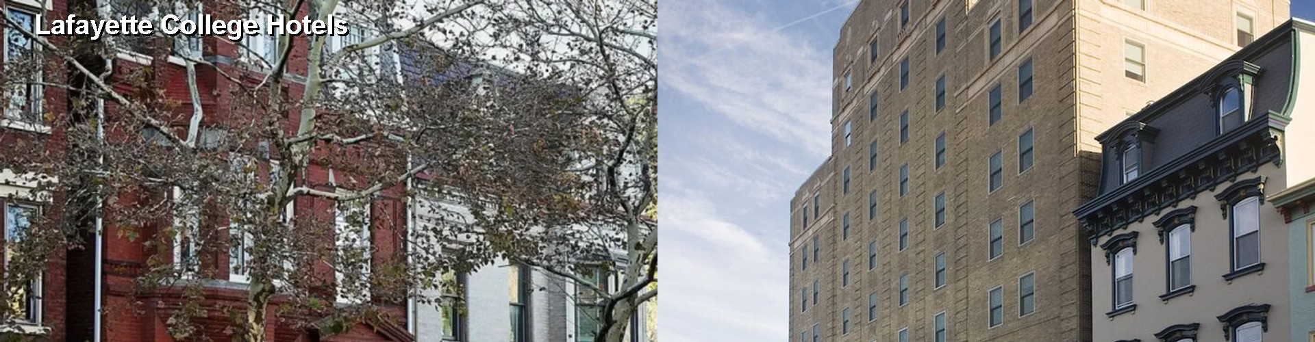 5 Best Hotels near Lafayette College