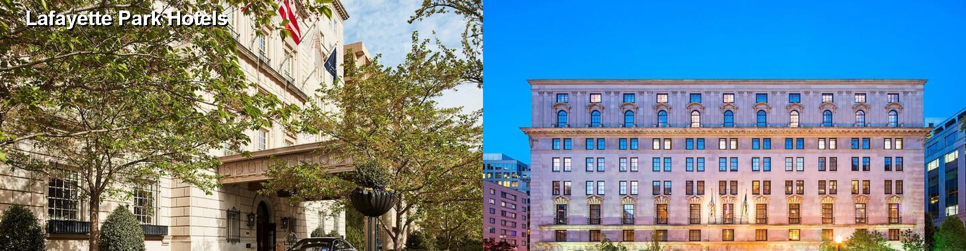 5 Best Hotels near Lafayette Park