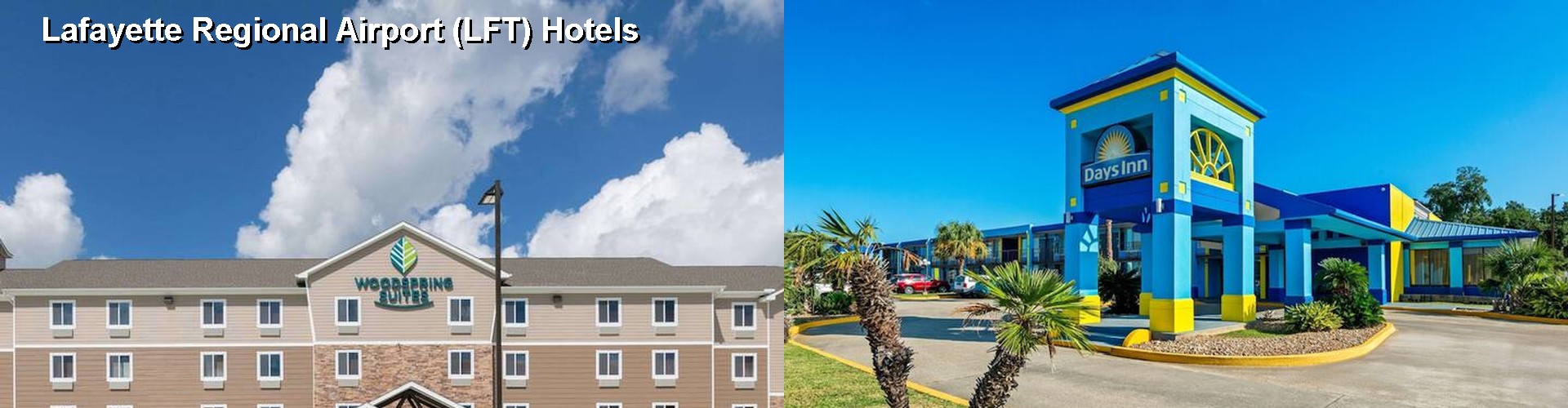 1 Best Hotels near Lafayette Regional Airport (LFT)
