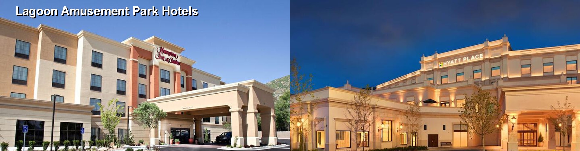 5 Best Hotels near Lagoon Amusement Park