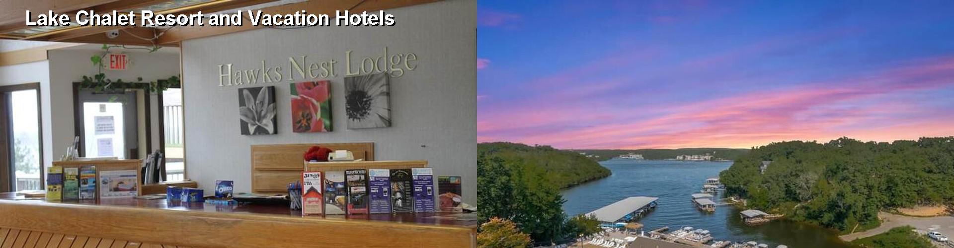 4 Best Hotels near Lake Chalet Resort and Vacation