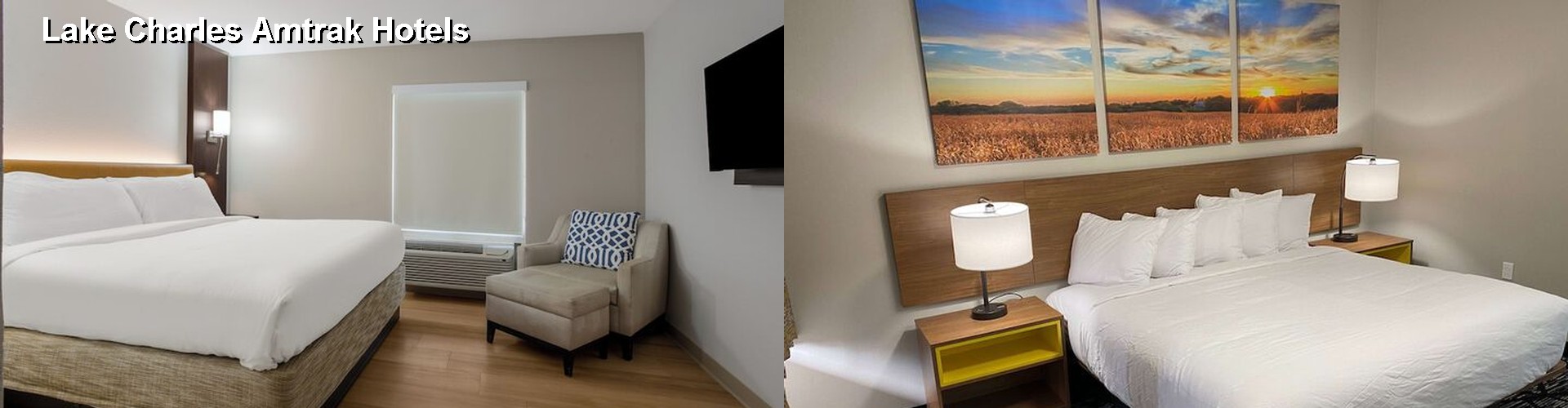 4 Best Hotels near Lake Charles Amtrak