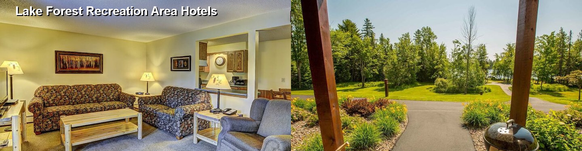 4 Best Hotels near Lake Forest Recreation Area