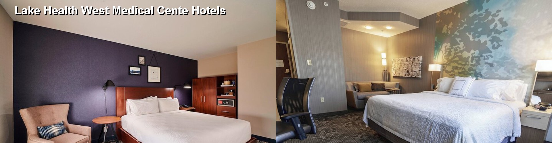 1 Best Hotels near Lake Health West Medical Cente