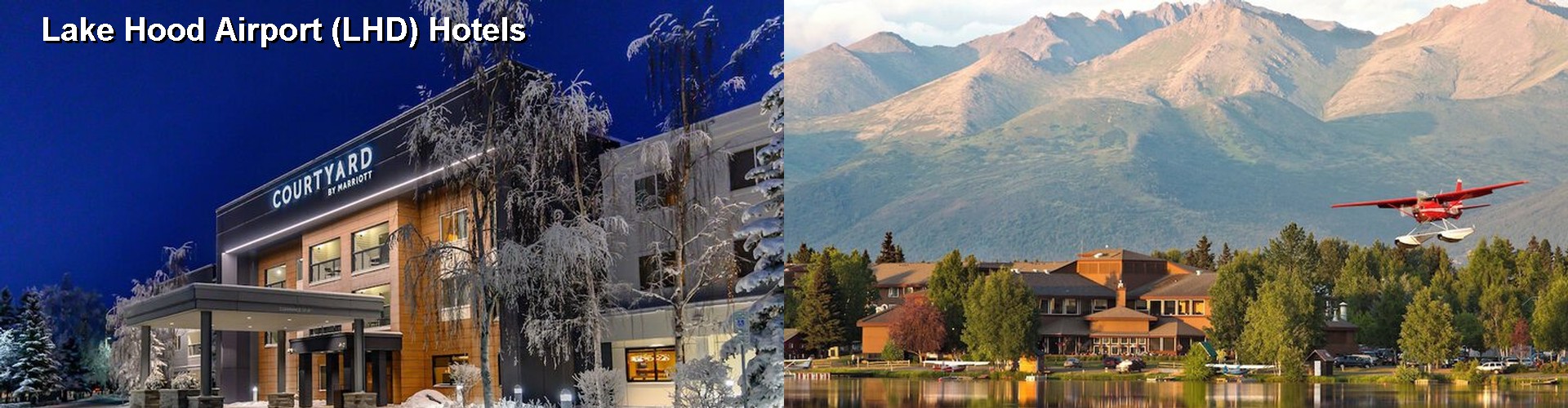 3 Best Hotels near Lake Hood Airport (LHD)