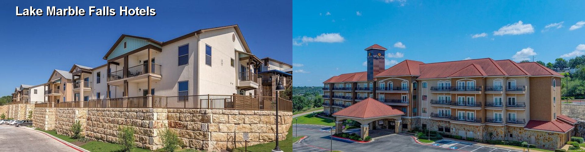 5 Best Hotels near Lake Marble Falls