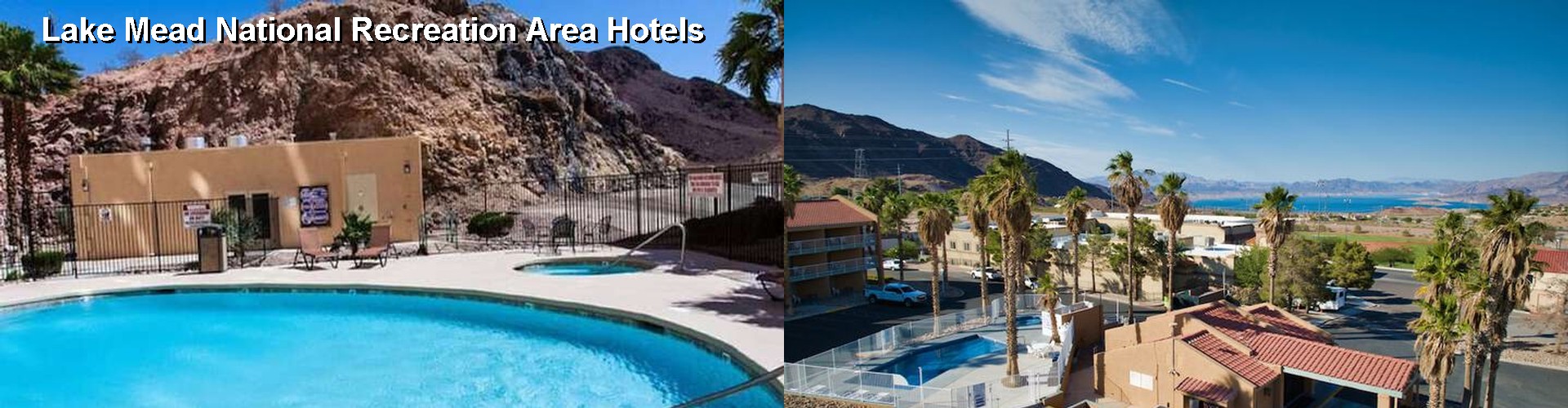2 Best Hotels near Lake Mead National Recreation Area