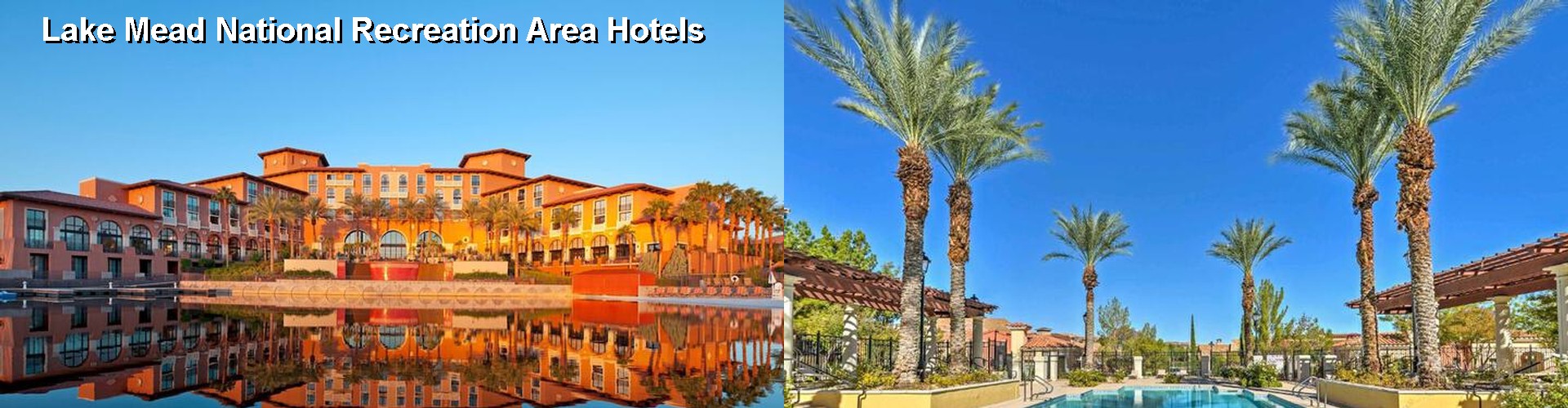 5 Best Hotels near Lake Mead National Recreation Area