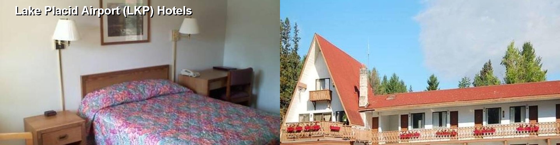 5 Best Hotels near Lake Placid Airport (LKP)