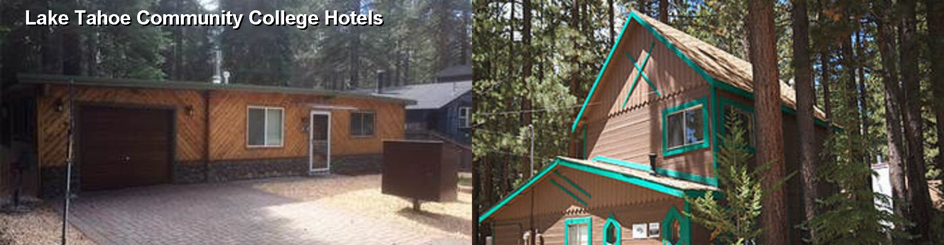 0 Best Hotels near Lake Tahoe Community College