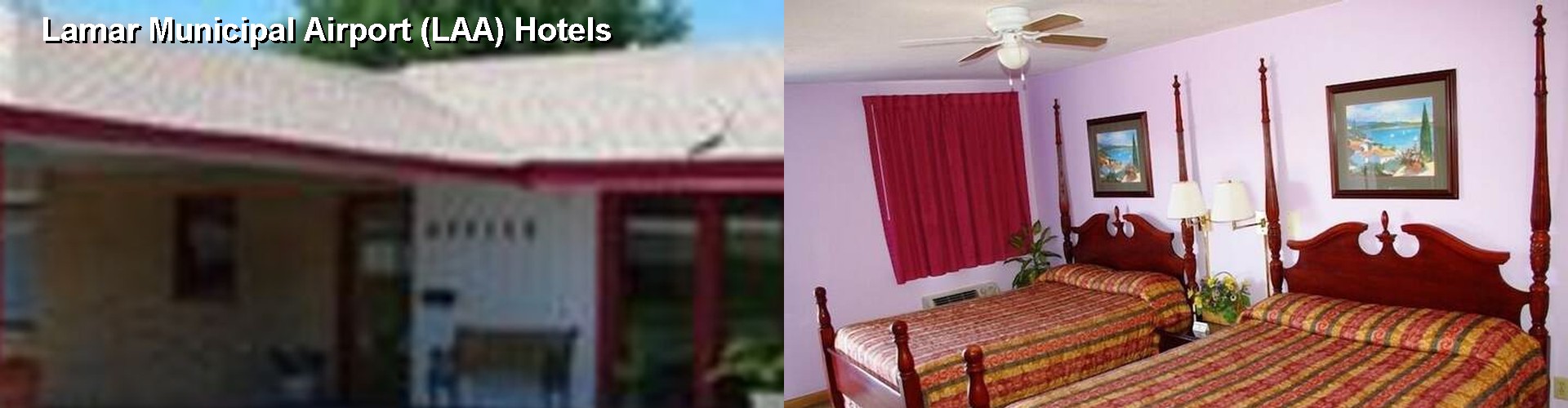 5 Best Hotels near Lamar Municipal Airport (LAA)