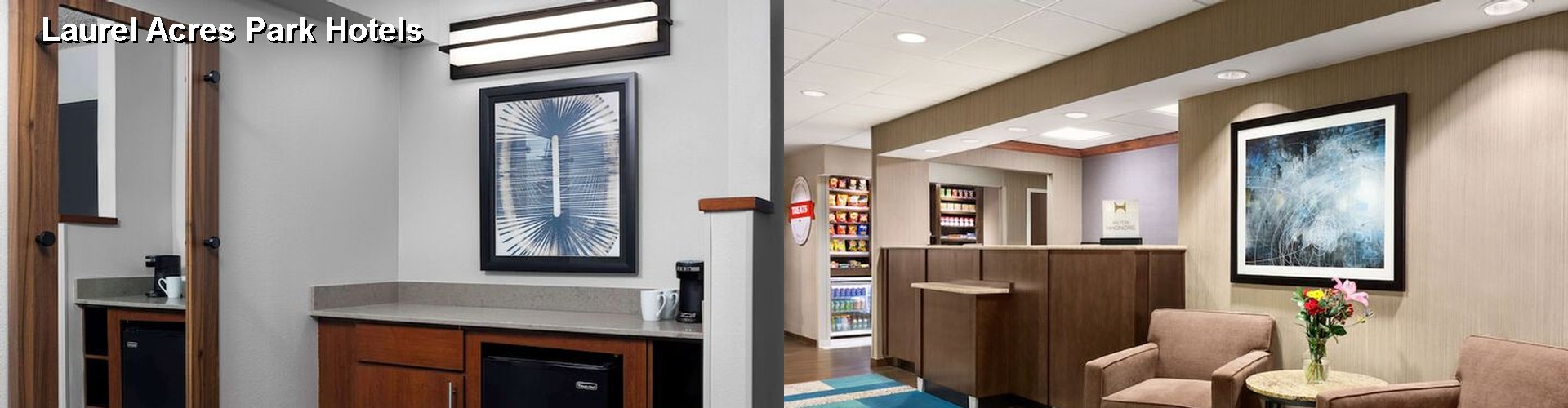 5 Best Hotels near Laurel Acres Park